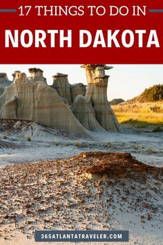 the top things to do in north dakota with text overlay that reads 17 things to do in north dakota