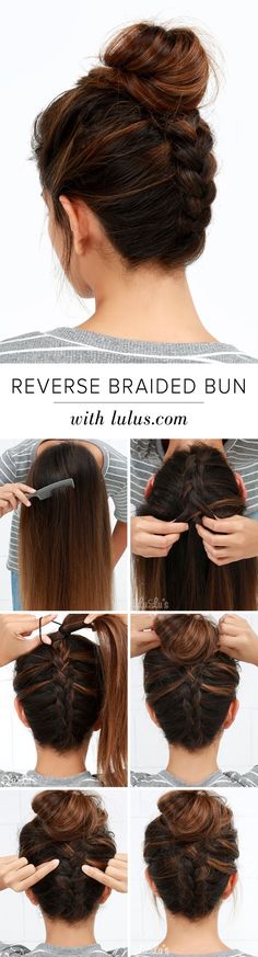 reverse-braid-messy-bun Reverse Braid, Cool Easy Hairstyles, Diy Hairstyles Easy, Hair Bun Tutorial, Lazy Girl, Unique Hairstyles