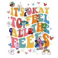 it's okay to be able to see all the characters in this cartoon poster