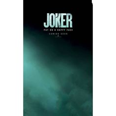 the joker movie poster is on display in front of a white background with green and black clouds