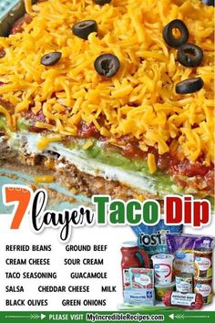 an advertisement for the 7 layer taco dip