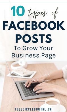 10 types of Facebook posts to grow your business page Facebook Marketing Strategy, Ads Campaign, Fb Ads, Business Page, Facebook Advertising, Marketing Guide, Facebook Business, Social Media Marketing Services