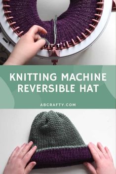 someone is making a knitted hat with the words knitting machine reversible hat