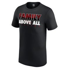 a black t - shirt with the words family above all in red and white ink