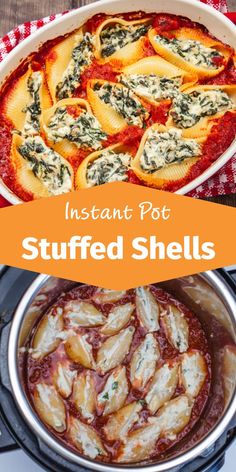 an instant pot stuffed shells recipe with spinach and tomato sauce in the bottom photo