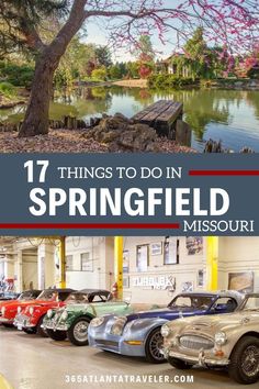 the front and back cover of a book with cars parked in it, along with text that reads 17 things to do in springfield missouri