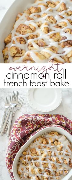 cinnamon roll french toast bake with icing on top