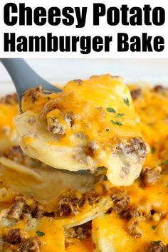 cheesy potato hamburger bake on a spoon with text overlay that reads, cheesy potato hamburger bake