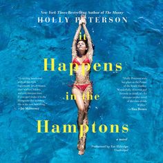 the book cover for the happens in the hamptons by holly pierson, featuring a woman swimming