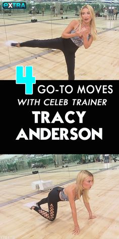 a woman in black and white shirt doing exercises on a wooden floor with the words go - to moves with celb trainer tracy anderson