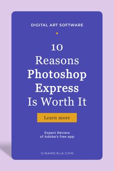 the words 10 reasons photoshop express is worth it learn more expert review of adobe's free app