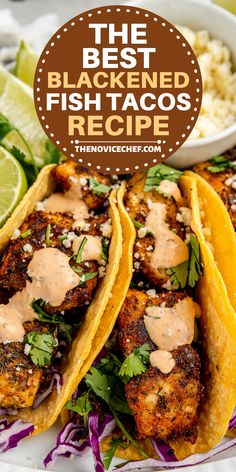 the best blackened fish tacos recipe on a plate with cole slaw and lime wedges
