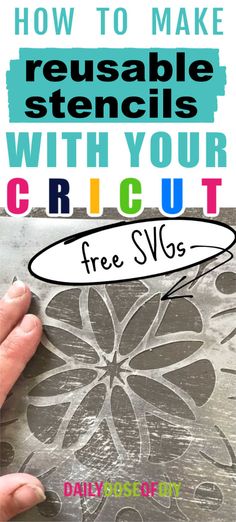 a hand is drawing on a piece of wood with the words how to make reusable stencils with your cricut free svg