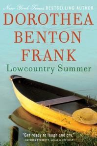 the cover of lowcounty summer by dorothea benton frank, with a rowboat in the foreground