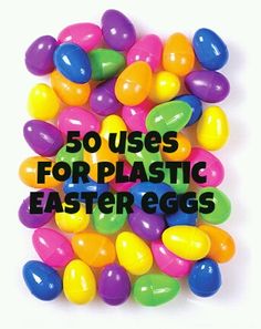 the words 50 uses for plastic easter eggs