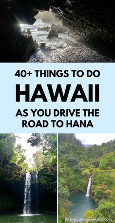 the top things to do in hawaii as you drive the road to hana