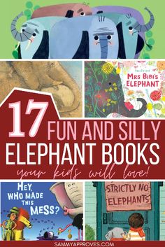 the cover of 17 fun and silly elephant books