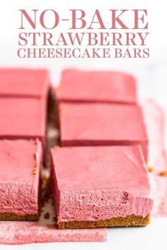 no - bake strawberry cheesecake bars are cut into squares and stacked on top of each other