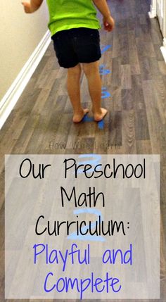 a young child standing on the floor in front of a hallway with blue writing that reads our preschool math curriculum playful and complete