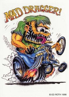 a drawing of a monster riding a motorcycle with the words mad dragger on it