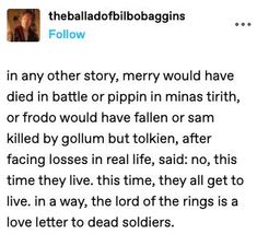 lord of the rings is a love letter to dead soldiers Lord Of The Rings Lettering, Lotr Pick Up Lines, Lord Of The Rings Room, Lotr Quotes, Concerning Hobbits, Misty Mountains, The Shire, A Love Letter