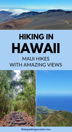 hiking in hawaii with text overlay reading hiking in hawaii mau hikes with amazing views