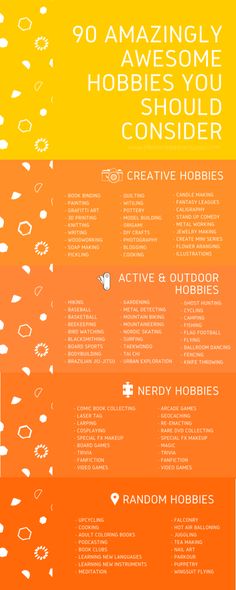 an orange and yellow poster with the words, 20 amazingly awesome hobbies you should consider