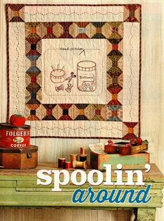 the cover of spoolin'around, featuring an old sewing machine and other items