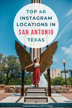 the top 40 instagram locations in san antonio texas