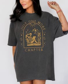 Quotes On Shirts, Aesthetic Tees, Cute Tshirt Designs, Just One More Chapter, One More Chapter, Dark Fabric, Hoodie Fabric, Cricut Designs, Popular Designs