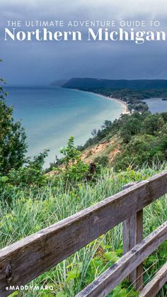 text "ultimate adventure guide to northern michigan" over image of Empire Bluffs Trail in the Sleeping Bear Dunes National Lakeshore Backpacking Trails, Pictured Rocks, Sleeping Bear, Sleeping Bear Dunes, Hiking Backpacking, Hiking Adventure, Michigan Travel, Traverse City