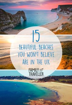 the beach with text that reads 15 beautiful beaches you won't believe are in the uk