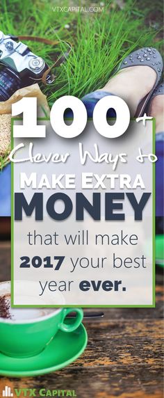 a cup of coffee sitting on top of a wooden table with the words 100 clever ways to make extra money that will make 2012 your best year ever