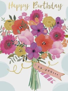 Happy Birthday Floral, Birthday Greetings Friend, Happy Birthday Art, Happy Birthday Greetings Friends, Birthday Illustration, Happy Birthday Wishes Cards, Happy Birthday Flower, Birthday Wishes And Images, Happy Birthday Pictures