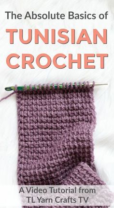 the absolute basics of tunisan crochet