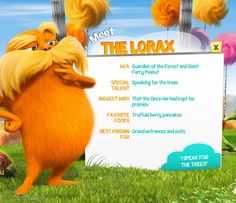 the lorax is standing in front of a sign that says meet the lorax