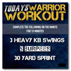 a poster with the words today's warrior workout for 15 minutes, and an image of