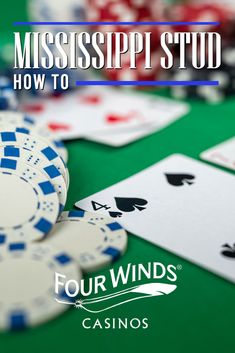 the mississippi stud how to play four winds casino