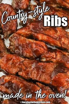 ribs covered in bbq sauce with the words country style ribs made in the oven
