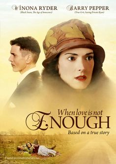 the movie poster for when love is not enough, based on a true story starring mary pepper