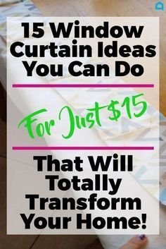 a person holding a piece of paper with the words 15 window curtain ideas you can do for