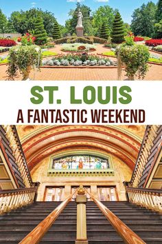 Two scenes from St. Louis, Missouri, the geodesic dome at the botanical gardens, and the stairway from Union Station, with a white banner with green and black words, that says:  St. Louis, a fantastic weekend. Midwest Travel, St Louis Missouri, Mississippi River, Girls Weekend, Travel Usa, Us Travel, Where To Go, St Louis, Missouri