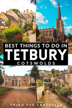 the best things to do in tetbury, cotswolds and yorkshire