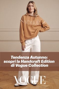 Handcraft Edition Vogue Collection Vogue, Vogue Collection, Il Logo, Capsule Collection, Color