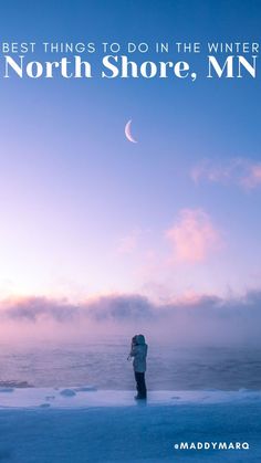 text "best things to do in the winter North Shore MN" over image of a photographer watching the sunrise at -40 degrees F on Lake Superior through sea smoke Winter Camping, Split Rock Lighthouse, Grand Marais, Trekking Poles, Winter Hiking