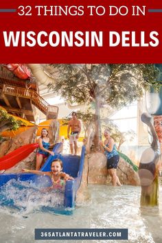 kids playing in the water at wisconsin dells with text overlay reading 32 things to do in wisconsin dells