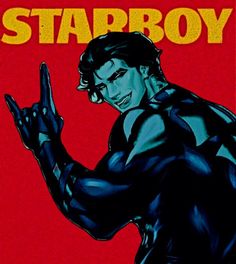 an image of a man in black suit holding his hand up to the side with text that reads, starboy