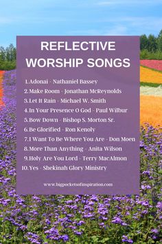 a field full of purple flowers with the words reflective worship songs written in front of it