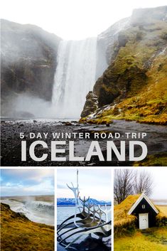 an image of iceland with the words 5 day winter road trip ice and snow on it