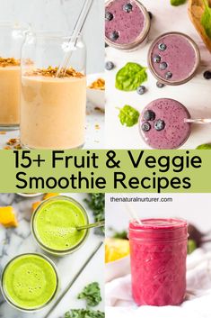 different smoothies and smoothie drinks are shown in this collage with the words, 15 + fruit & veggie smoothie recipes